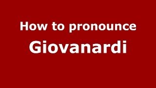 How to pronounce Giovanardi
