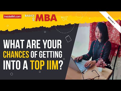 Is Your Academic Profile Good Enough For The Top Six IIMs? | Basics Of MBA With Sarah