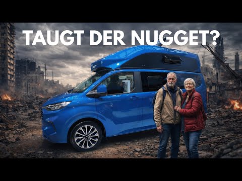 TOP oder SCHROTT das NUGGET WOHNMOBIL? Brandneuer FORD NUGGET 2026 im Schnelltest