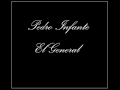 Pedro Infante - El  General