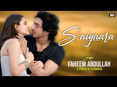 Saiyaara Title Lyrics - Faheem Abdullah | Saiyaara | Ahaan Panday | Aneet Padda | Irshad Kamil