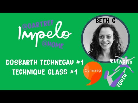 Impelo - Ieuenctid - Dosbarth Technegau #1 - Bethan - Youth - Technique Class #1