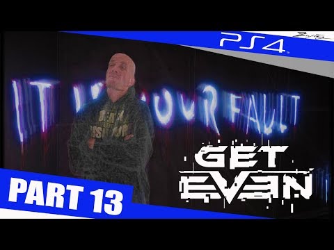 Get Even Gameplay Walkthrough Part 13 PS4 German Gameplay Walkthrough Lets Play Get Even Deutsch