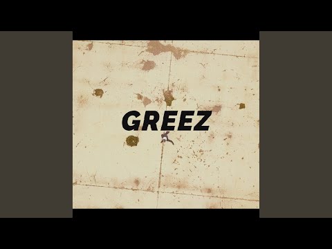 Greez