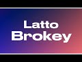 Latto Brokey Audio