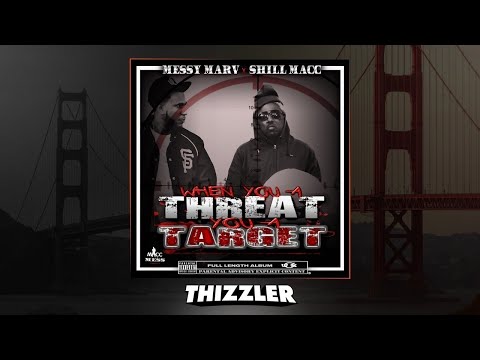 Messy Marv & Shill Macc - Get On You (Prod. S Dot) [Thizzler.com Exclusive]