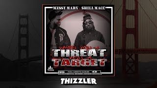 Messy Marv & Shill Macc - Get On You (Prod. S Dot) [Thizzler.com Exclusive]