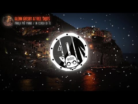 Glenn Gatsby & Free Shots - Parla più piano / In cerca di te (The Godfather Theme Remix)