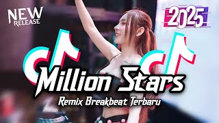 Download lagu DJ Million Stars Breakbeat Full Bass Terbaru Version 2025 mp3 Download lagu DJ Million Stars Breakbeat Full Bass Terbaru Version 2025 mp3
