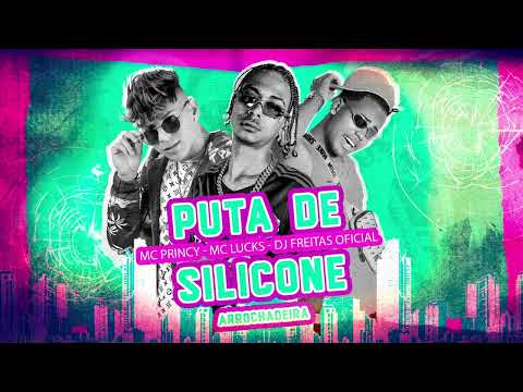 P#T4 DE SILICONE - MC PRINCY - DJ FREITAS OFICIAL - REMIX MC LUCKS - REMIX ARROCHADEIRA 2024