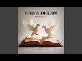 I Had A Dream
