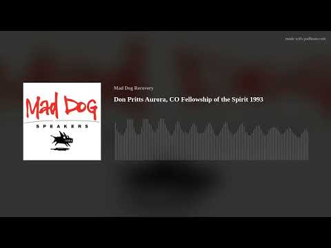 Don Pritts Aurora, CO Fellowship of the Spirit 1993