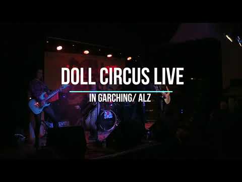 Doll Circus live in Garching / Alz (Full Set)