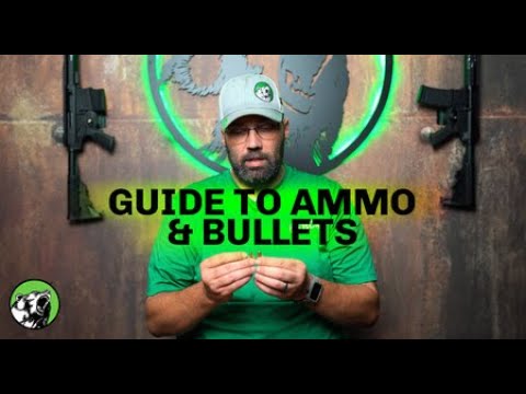 Complete Guide to Bullets and Ammo