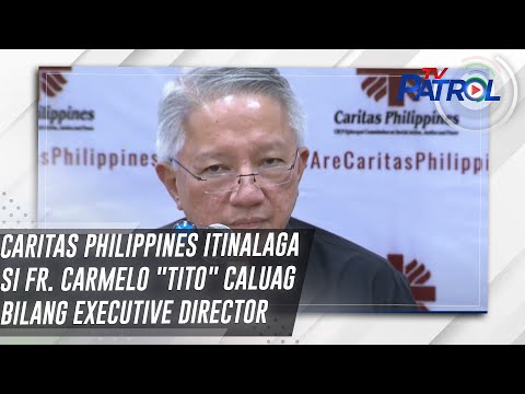 Caritas Philippines itinalaga si Fr. Carmelo "Tito" Caluag bilang Executive Director TV Patrol