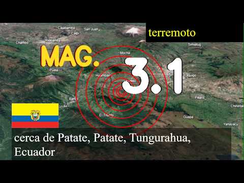 Terremoto cerca de Patate, Patate, Tungurahua, Ecuador actualizaciones en vivo hoy: Terremoto de ma