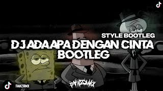 Download lagu DJ ADA APA DENGAN CINTA - BOOTLEG TERBARU FYP TIKTOK mp3