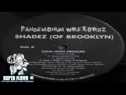 Shadez Of Brooklyn - Calm Unda Pressure / Diamond Mine (Full Vinyl, 12'') (1998)