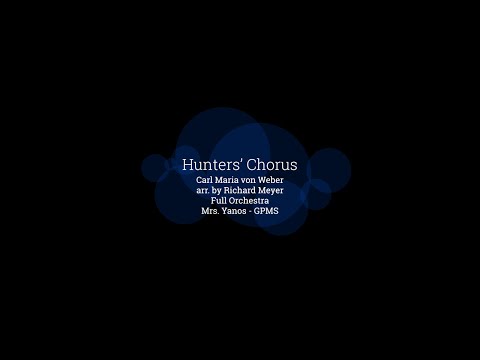 Hunters' Chorus Full Orchestra