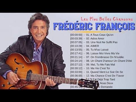 Chansons De Frédéric François🎶Frédéric François Best Of Full Album 💖 #FrédéricFrançois