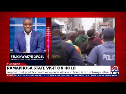 Ramaphosa’s response to xenophobic attacks disappointing – Nana Asafo-Adjei | The Pulse (7-7-26)