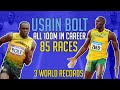 USAIN BOLT ALL 100m RACES IN CAREER