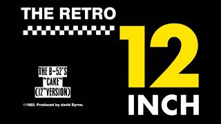 The B 52&#39;s - Cake (12&#39;&#39; Version)