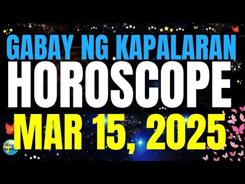 🌏 Horoscope Ngayong Araw March 15, 2025 🔮 Gabay #HoroscopeTagalog #kapalaranhoroscope #horoscopeng