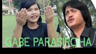 Download lagu GABE PARASIROHA mp3 Download lagu GABE PARASIROHA mp3