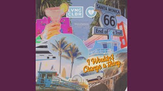 Cover art for wouldnt change a thing