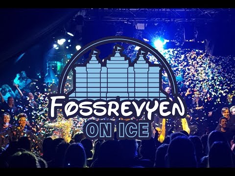 Fossrevyen On Ice (Fossrevyen 2019)