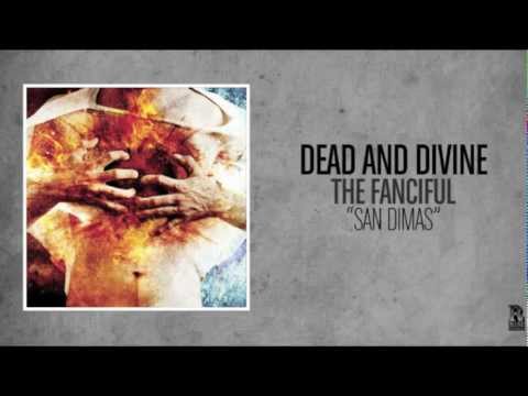 Dead and Divine - San Dimas