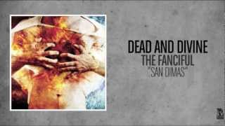 Dead and Divine - San Dimas