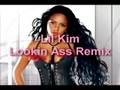 Lil Kim - Lookin Ass Nigga Remix 