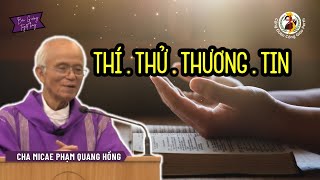 Thí thử thương tin 👍 Thí Con Ngài để chuộc chúng ta 🎙️ Cha Phạm Quang Hồng