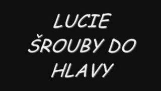 LUCIE Šrouby do hlavy LUCIE Šrouby do hlavy