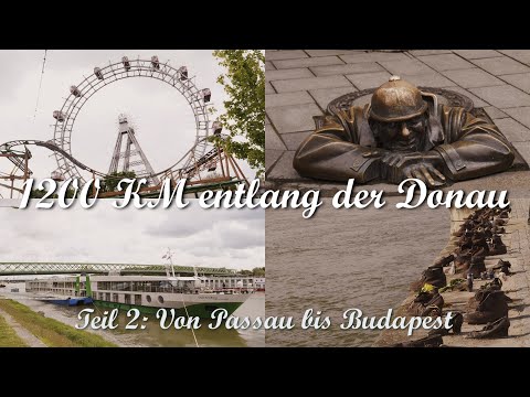 Urlaubstipp: Entlang der Donau - 2: Passau bis Budapest