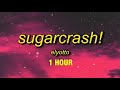 1 HOUR ElyOtto SugarCrash Lyrics I M On A Sugar Crash I Ain T Got No F In Cash