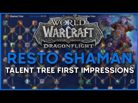 NEW Dragonflight Talent Trees [Restoration Shaman]