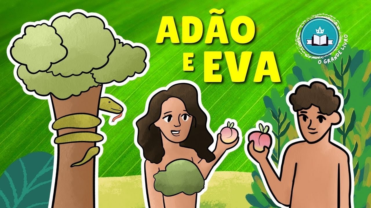 Bíblia Para Crianças: ADÃO E EVA | O Grande Livro