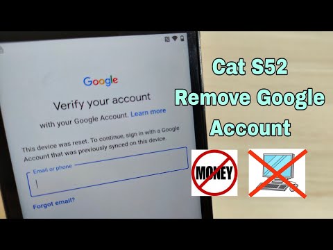 Final Method!!! CAT S52. Remove google account, Bypass FRP. Without PC! Latest Security!