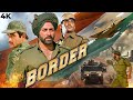 BORDER SUNNY DEOL ACTION बॉर्डर Hindi Full Movie 4K Akshaye Khanna Suniel Shetty Patriot