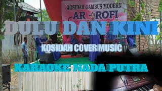 Download lagu DULU DAN KINI - KARAOKE PUTRA (KOSIDAH) COVER KORG PA 700 mp3