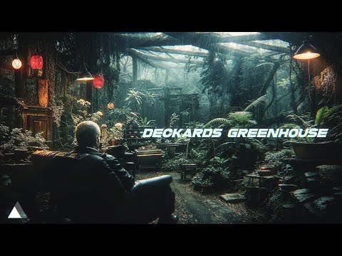 Deckard’s Greenhouse🔺Ethereal Cyberpunk Ambient for Solitude, Stillness & Sacred Places