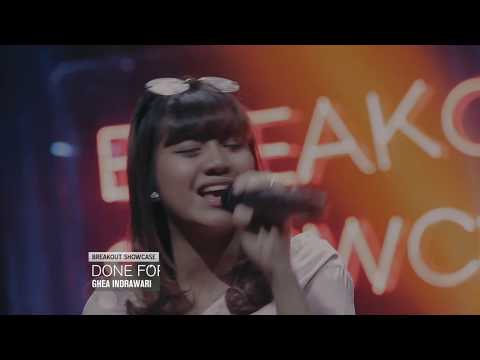 Breakout Showcase - Ghea Indrawari - Done For Me