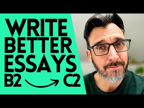 How to Write Better Essays! 5 tips - C1 Advanced & C2 Proficiency Cambridge English exam preparation