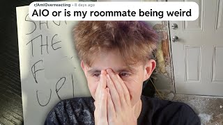 r/AmIOverreacting is INSANITY