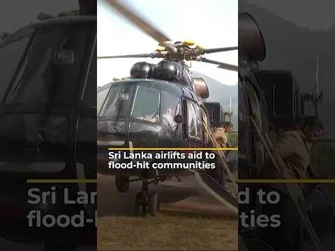 Sri Lanka airlifts aid to communities devastated by huge floods | AJ #shorts