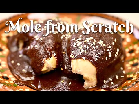 HOW TO MAKE HOMEMADE MOLE SAUCE FROM SCRATCH: Delicious Recipe