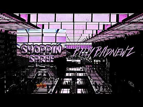 Billy Badnewz - Shoppin Spree (Audio Visualizer)